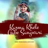 About Karma Khele Aabe Sangwari Song